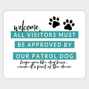 Patrol Dog Visitors Sticker